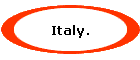 Italy.